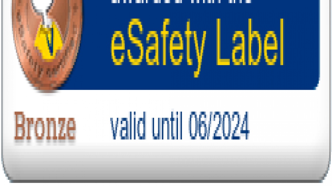 Okulumuz e-Safety Label etiketi ile ödüllendirilmiştir.